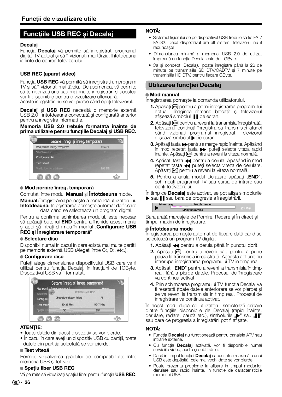 Sharp LC-24LE220E, LC-32LS220E Funcţiile USB REC și Decalaj, Funcţii de vizualizare utile, Utilizarea funcţiei Decalaj 