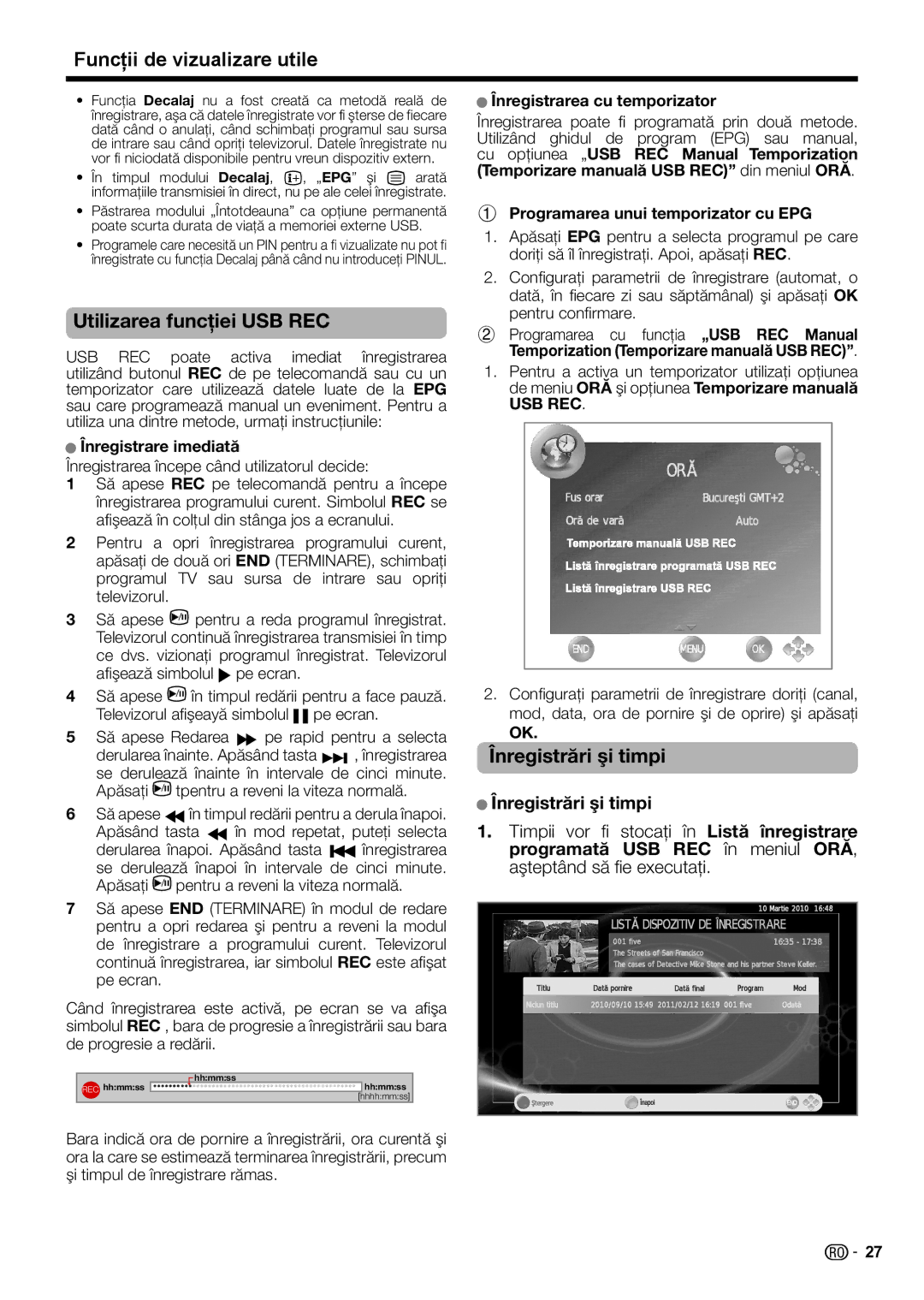 Sharp LC-24LE210E, LC-32LS220E, LC-32LE210E, LC-32LE220E Utilizarea funcţiei USB REC, Înregistrări şi timpi, Usb Rec 