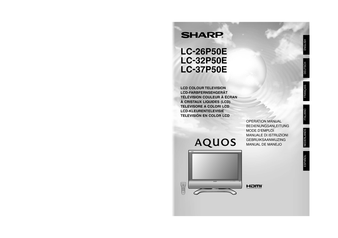 Sharp LC-37P50E, LC-32P50E operation manual Lcd Colour Television Lcd-Farbfernsehgerät Télévision Couleur À Écran 