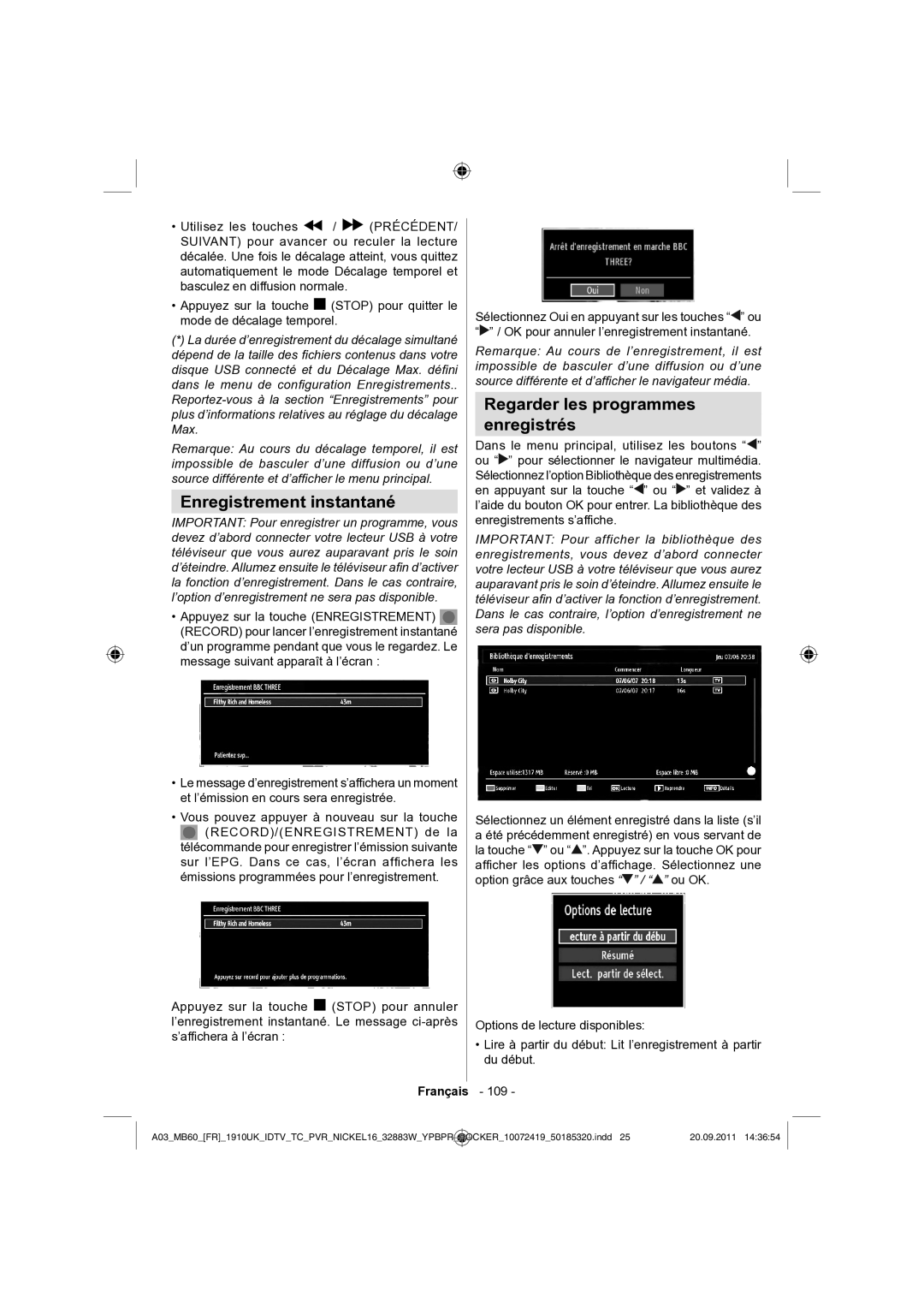 Sharp LC-32SH130E operation manual Enregistrement instantané, Regarder les programmes Enregistrés 