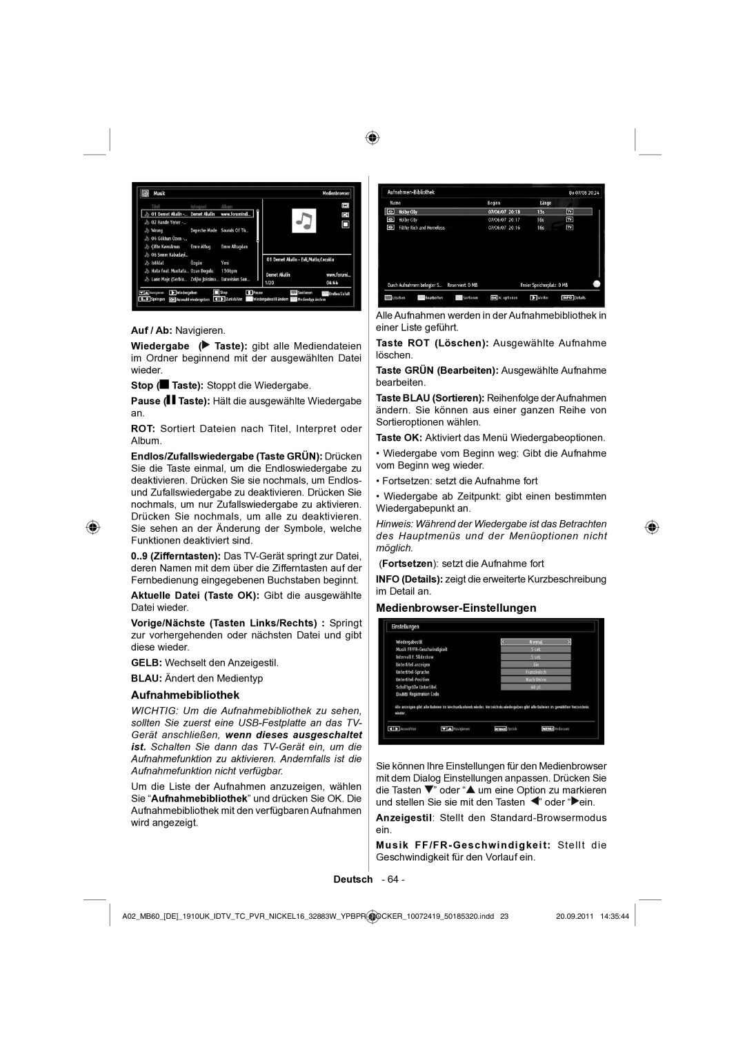 Sharp LC-32SH130E Aufnahmebibliothek, Medienbrowser-Einstellungen, Aktuelle Datei Taste OK Gibt die ausgewählte 