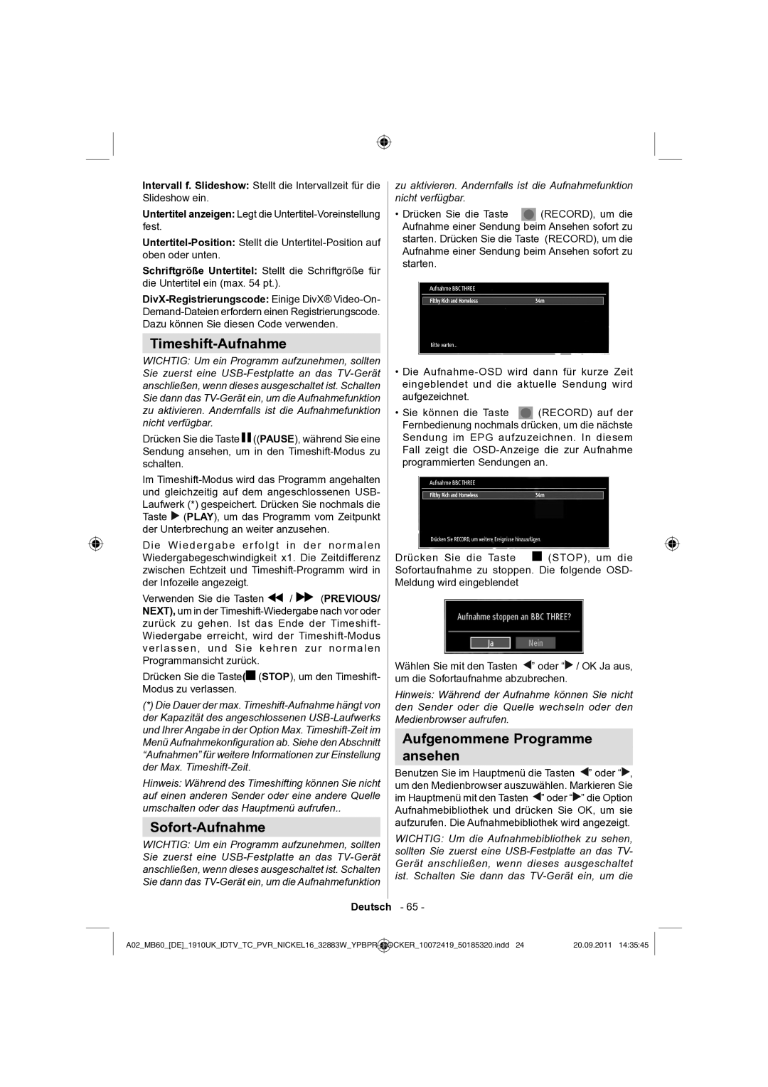 Sharp LC-32SH130E operation manual Timeshift-Aufnahme, Sofort-Aufnahme, Aufgenommene Programme Ansehen 