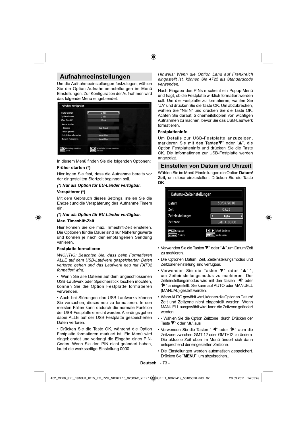 Sharp LC-32SH130E Aufnahmeeinstellungen, Einstellen von Datum und Uhrzeit, Früher starten, Festplatte formatieren 