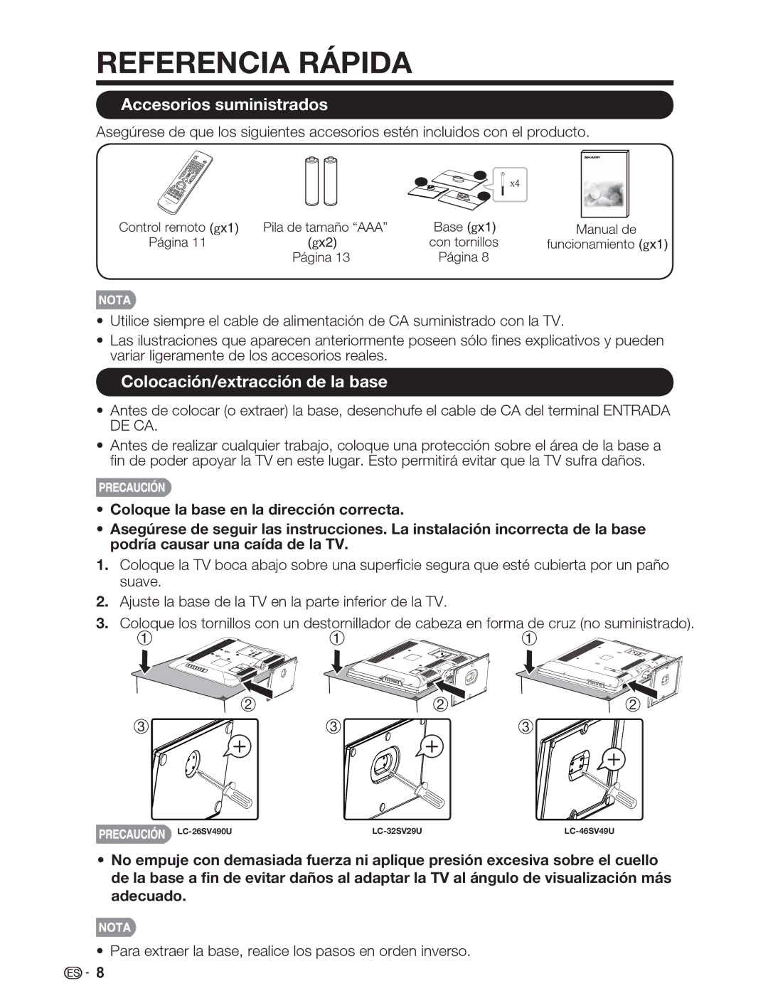 Sharp LC-32SV29U, LC-46SV49U, LC-26SV490U Referencia Rápida, Accesorios suministrados, Colocación/extracción de la base 