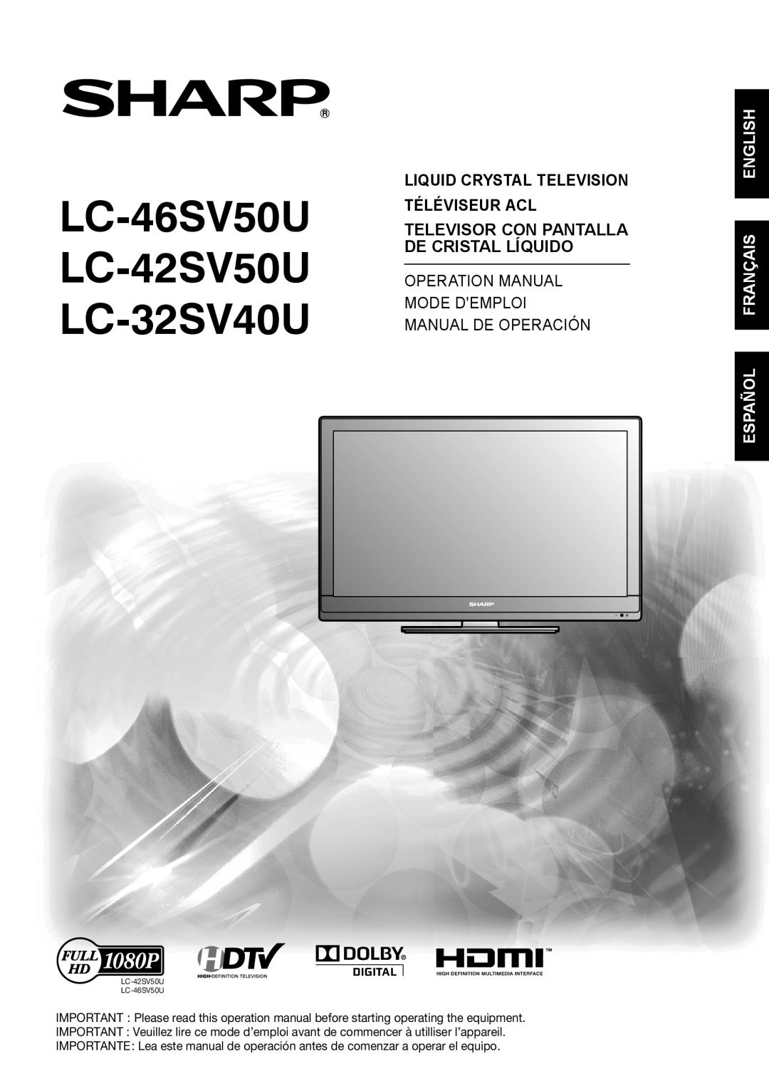 Sharp operation manual LC-46SV50U LC-42SV50U LC-32SV40U, Liquid Crystal Television Téléviseur Acl 