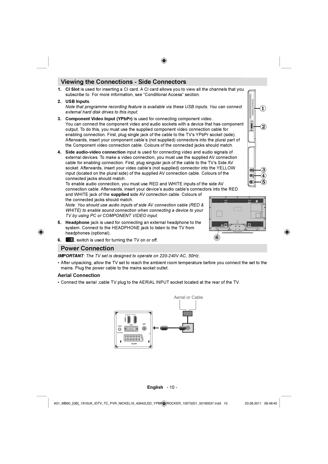 Sharp LC-40LE510E operation manual Viewing the Connections Side Connectors, Power Connection, Aerial Connection, USB Inputs 