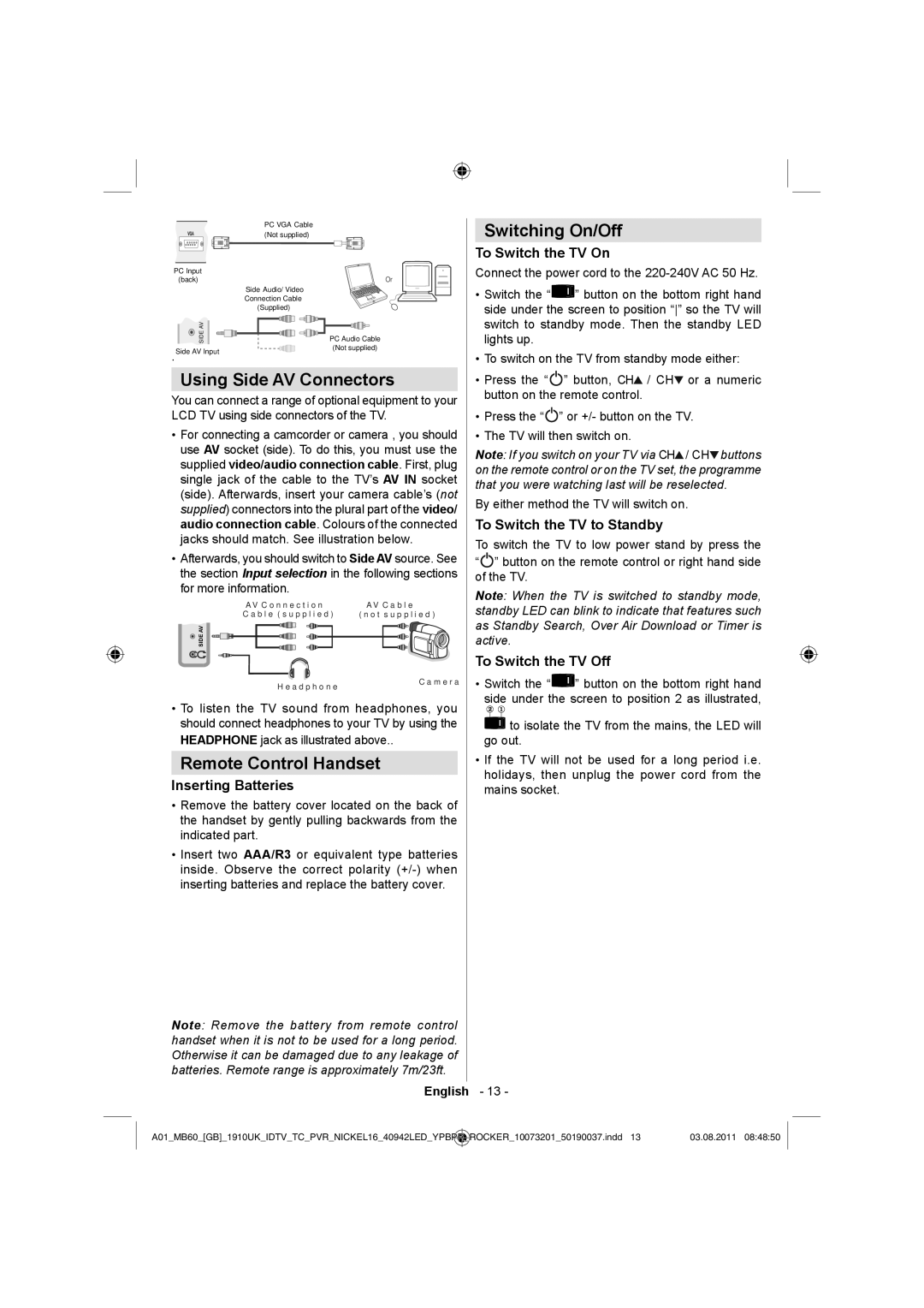 Sharp LC-40LE510E operation manual Using Side AV Connectors, Switching On/Off, Remote Control Handset 