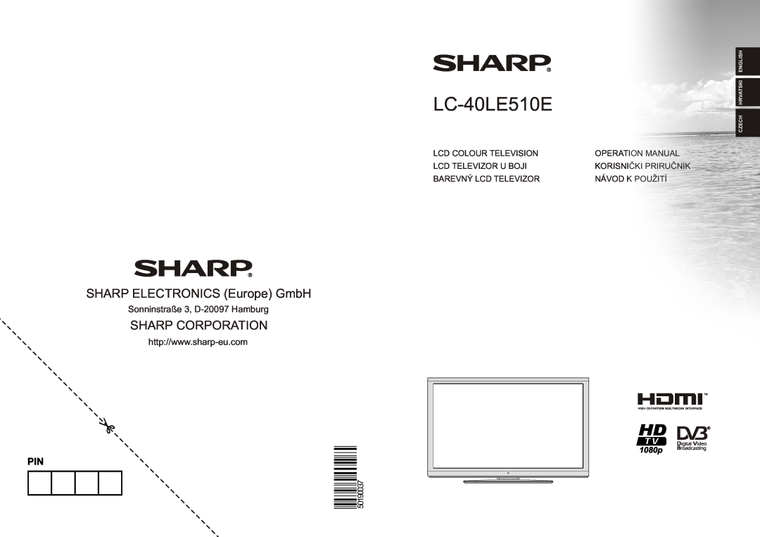 Sharp LC-40LE510E operation manual 50190037, SHARP ELECTRONICS Europe GmbH, Sharp Corporation, Lcd Colour Television 