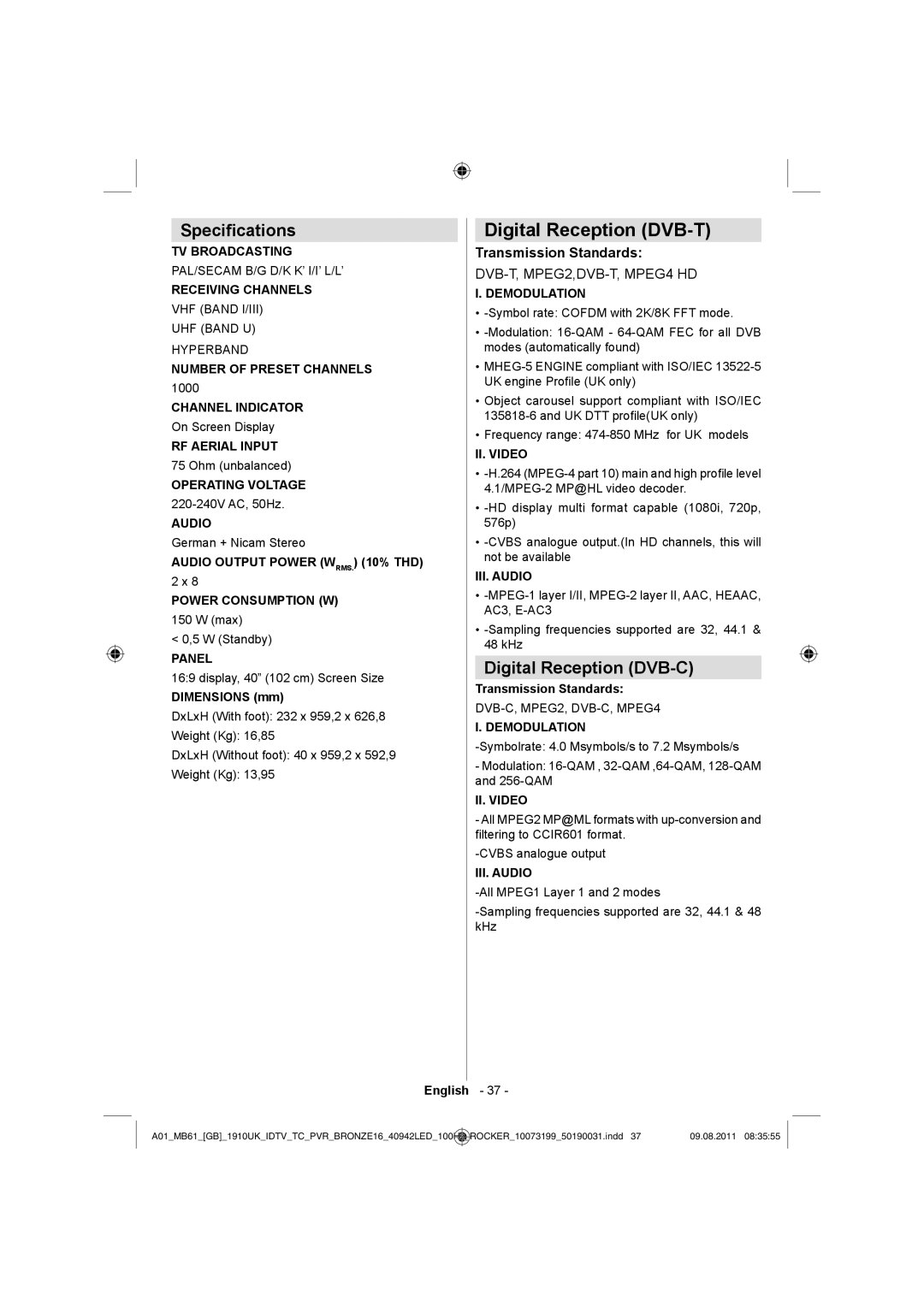 Sharp LC-40LE530E operation manual Digital Reception DVB-T, Speciﬁcations, Digital Reception DVB-C, Transmission Standards 