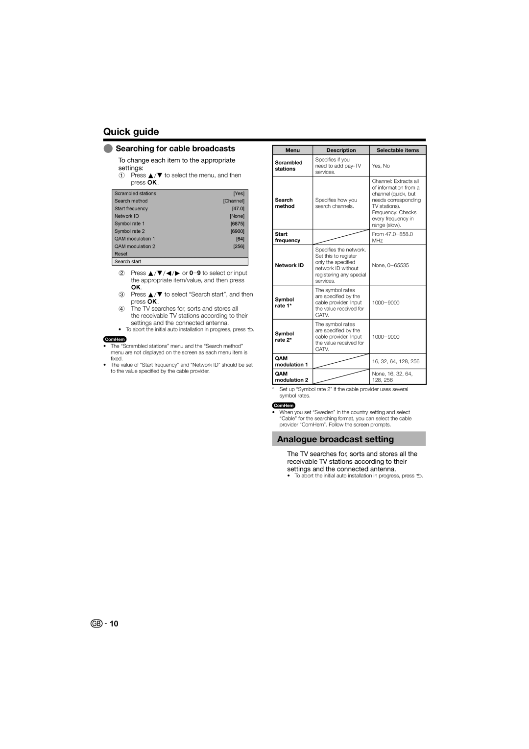 Sharp LC-40LE700S Analogue broadcast setting, Searching for cable broadcasts, Press a/bto select the menu, and then press 