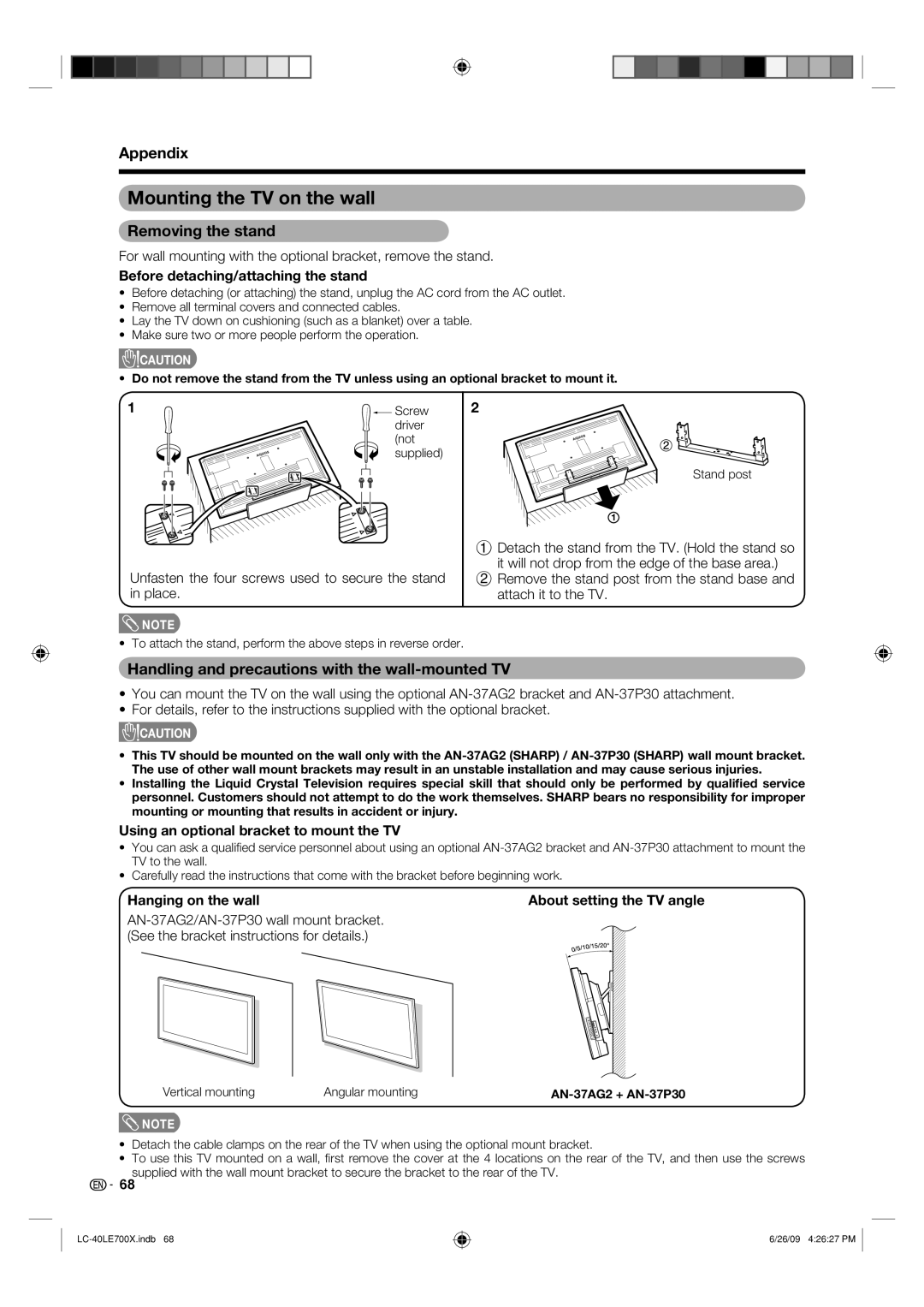 Sharp LC-40LE700X Mounting the TV on the wall, Removing the stand, Handling and precautions with the wall-mounted TV 