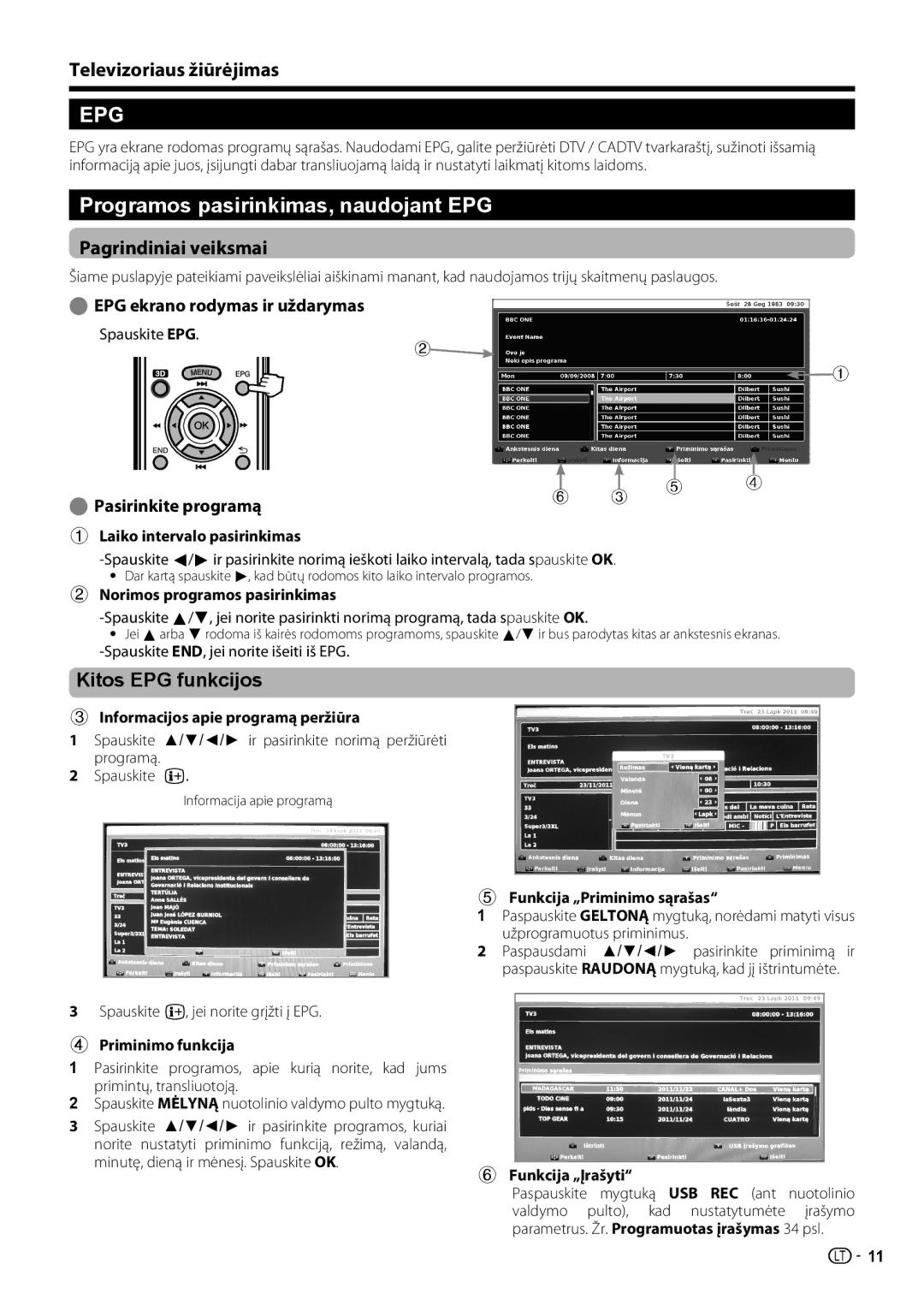 Sharp LC-46LE731E, LC-40LE731E Programos pasirinkimas, naudojant EPG, Televizoriaus žiūrėjimas, Pagrindiniai veiksmai 