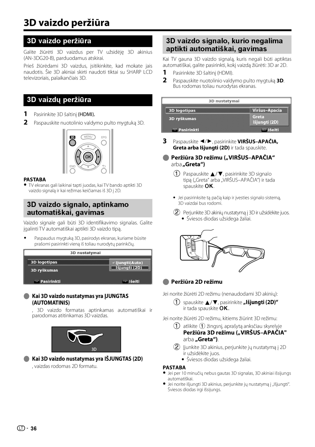 Sharp LC-40LE731E, LC-46LE731E 3D vaizdo peržiūra, 3D vaizdų peržiūra, 3D vaizdo signalo, aptinkamo automatiškai, gavimas 