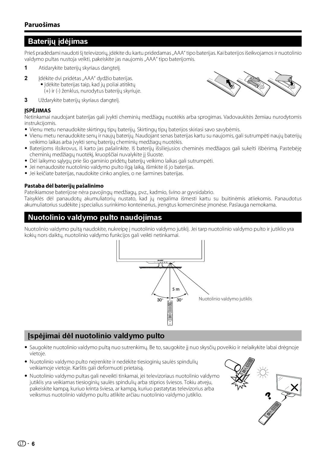 Sharp LC-40LE731E Baterijų įdėjimas, Nuotolinio valdymo pulto naudojimas, Įspėjimai dėl nuotolinio valdymo pulto 