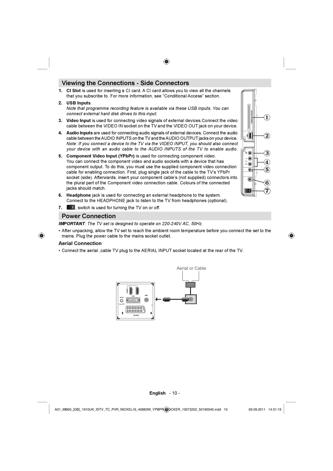 Sharp LC-40SH340E operation manual Viewing the Connections Side Connectors, Power Connection, Aerial Connection, USB Inputs 