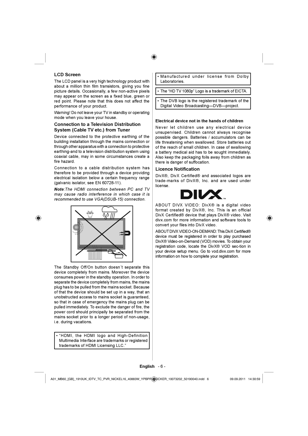 Sharp LC-40SH340E operation manual LCD Screen, Licence Notiﬁcation, Electrical device not in the hands of children 