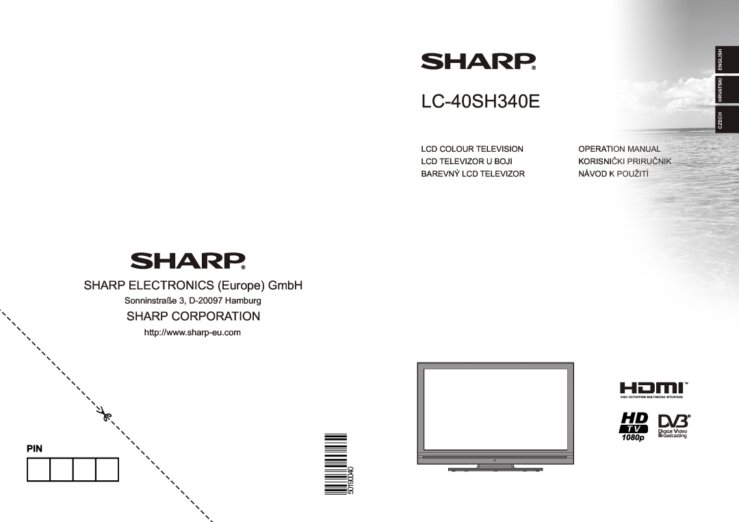 Sharp LC-40SH340E operation manual 50190040, SHARP ELECTRONICS Europe GmbH, Sharp Corporation, Lcd Colour Television 