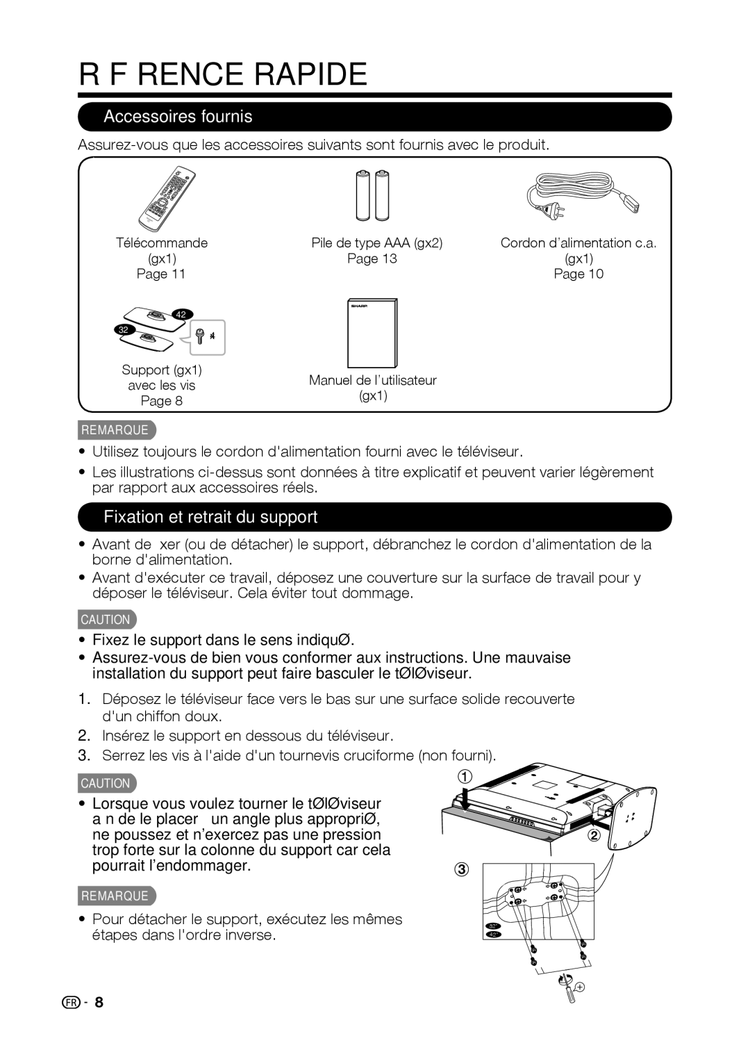 Sharp LC-42D69U, LC-32D59U operation manual Référence Rapide, Accessoires fournis, Fixation et retrait du support 