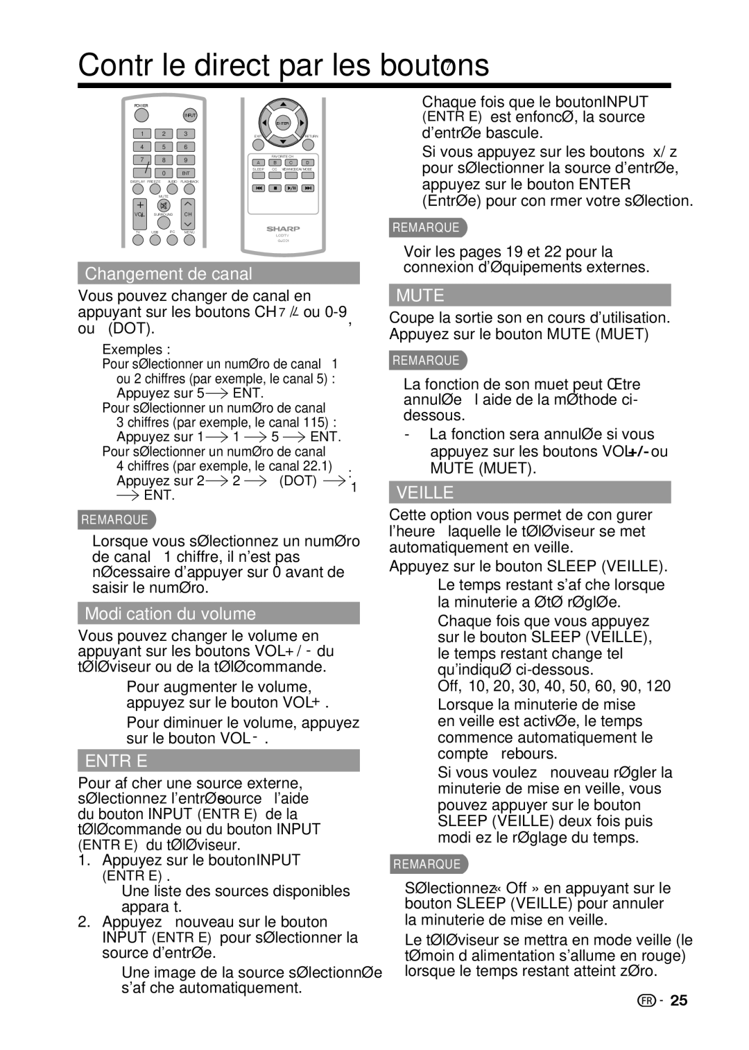 Sharp LC-32D59U, LC-42D69U Contrôle direct par les boutons, Changement de canal, Modiﬁcation du volume, Entrée, Veille 