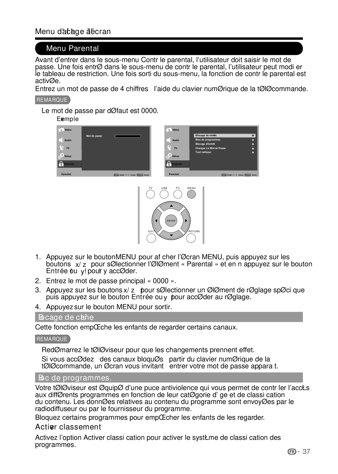 Sharp LC-32D59U Menu Parental, Blocage de chaîne, Bloc de programmes, Activer classement, Le mot de passe par défaut est 