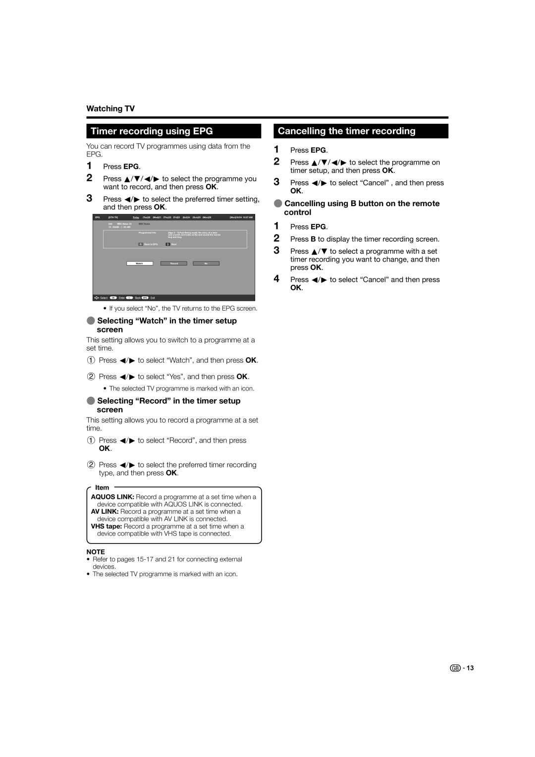 Sharp LC-42XL2E Timer recording using EPG, Cancelling the timer recording, ESelecting Watch in the timer setup screen 