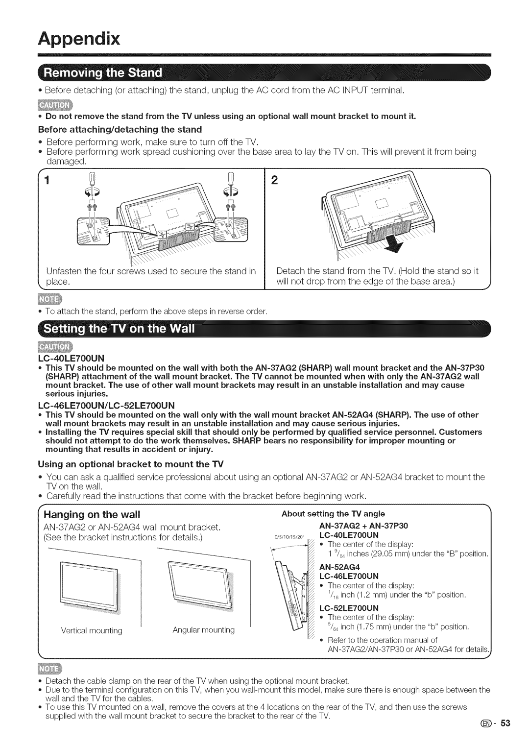 Sharp LC-52LE700 Appendix, Hanging on the wall, Detach the stand from the TV. Hold the stand so it, LC=40LET00UN 