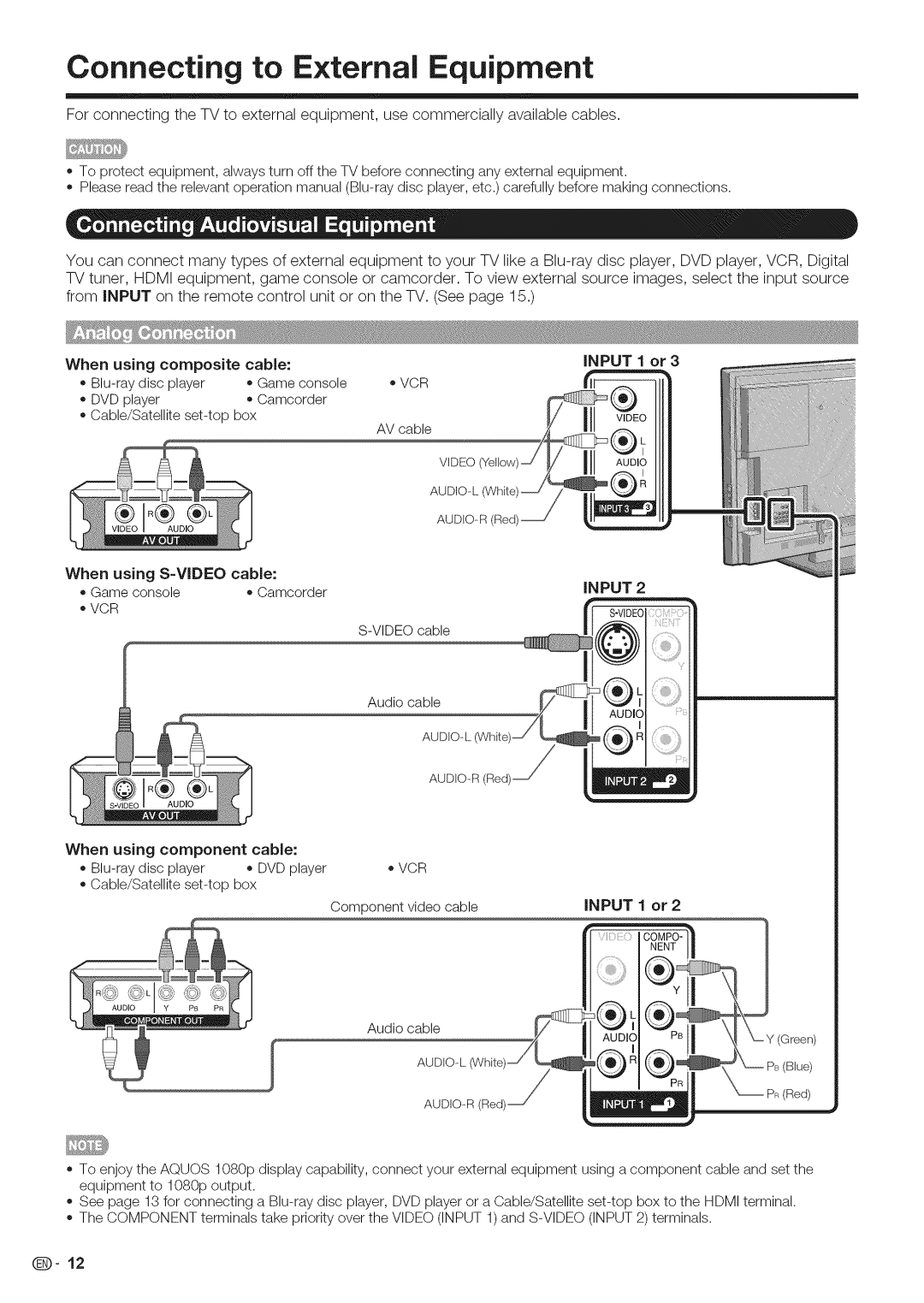 Sharp LC-40LE700, LC-52LE700, LC-46LE700 Connecting to External Equipment, INPUT 1 or, Input 1 or, When using S-VIDEO cable 