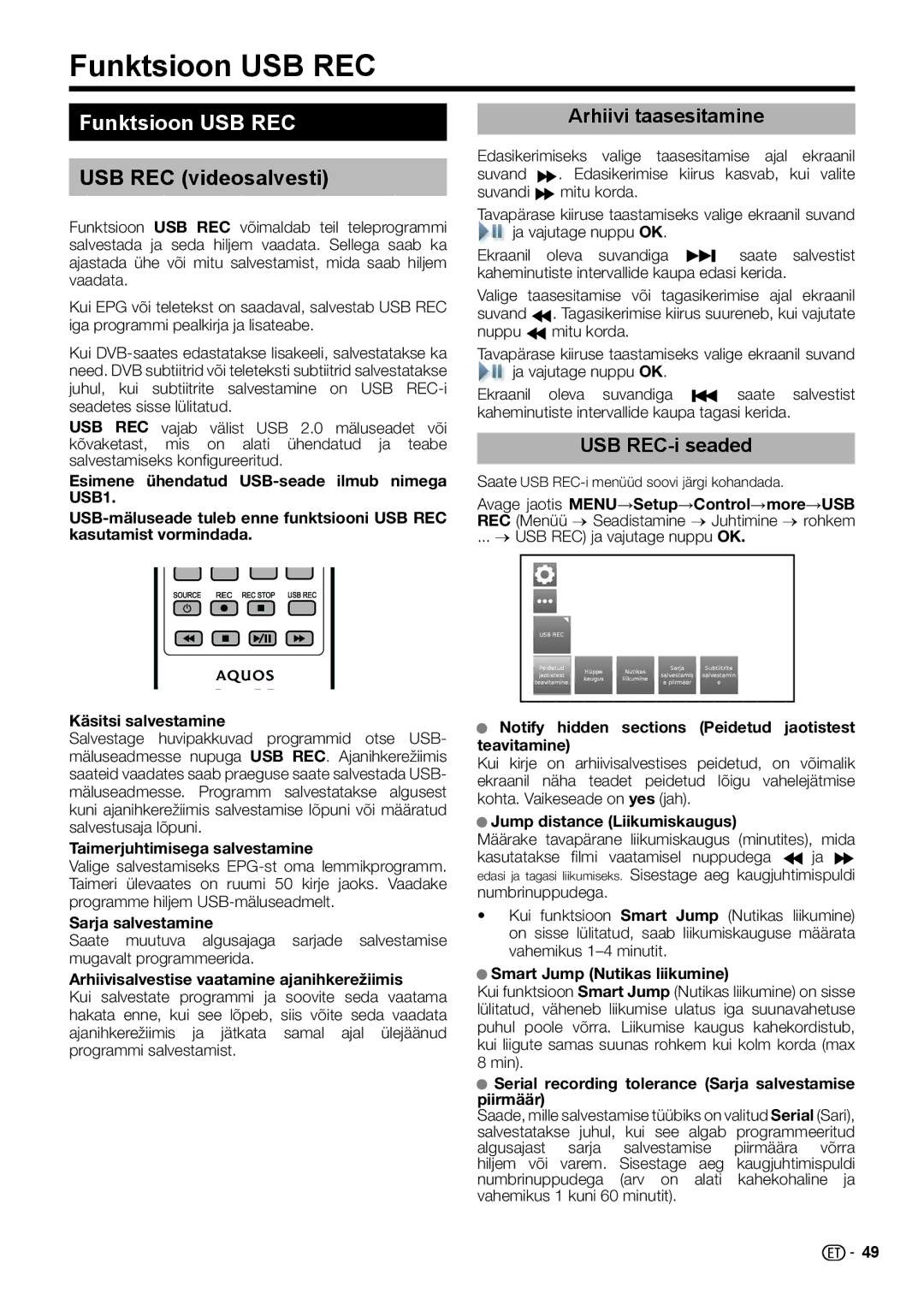 Sharp LC-50LX652E, LC-60LX652E Funktsioon USB REC, USB REC videosalvesti, Arhiivi taasesitamine, USB REC-i seaded 