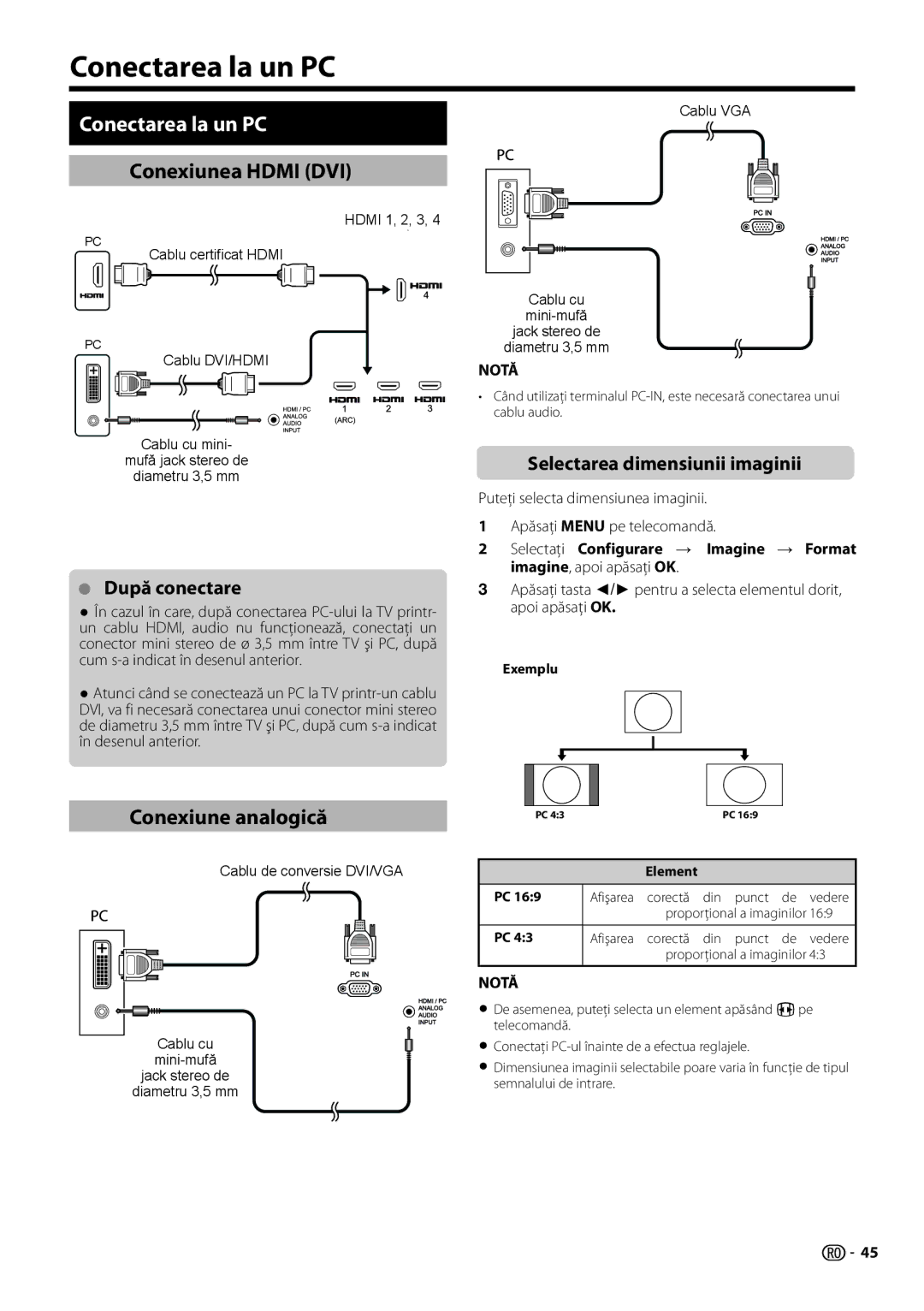 Sharp LC-39LE654E Conectarea la un PC, Conexiunea Hdmi DVI, Conexiune analogică, Selectarea dimensiunii imaginii 