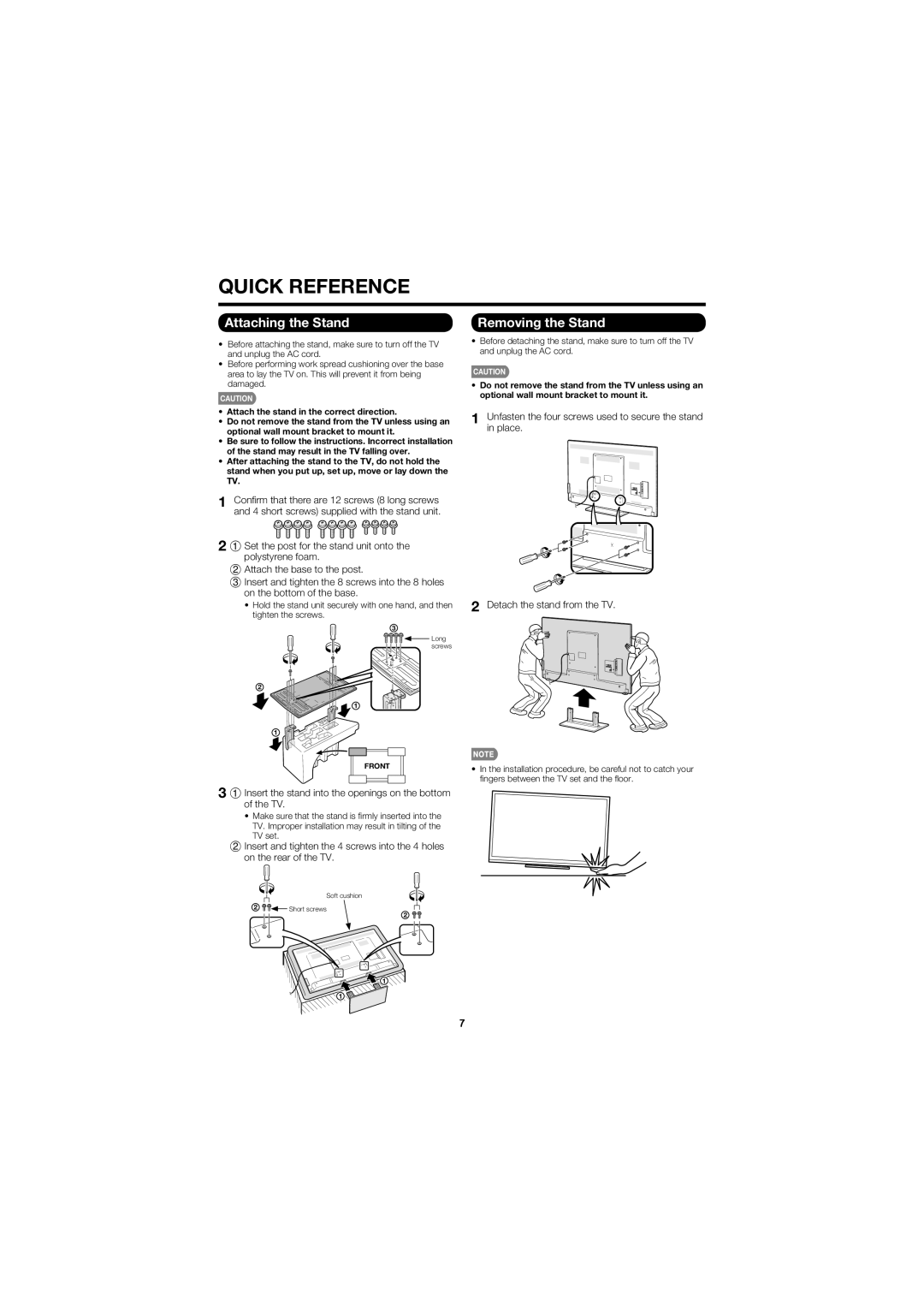 Sharp LC-60LE600U Attaching the Stand, Removing the Stand, 1Insert the stand into the openings on the bottom of the TV 