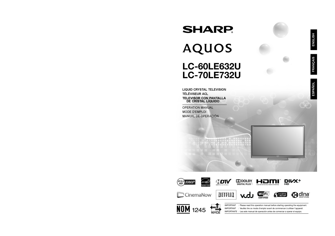 Sharp operation manual LC-60LE632U LC-70LE732U, Liquid Crystal Television Téléviseur Acl Televisor Con Pantalla 