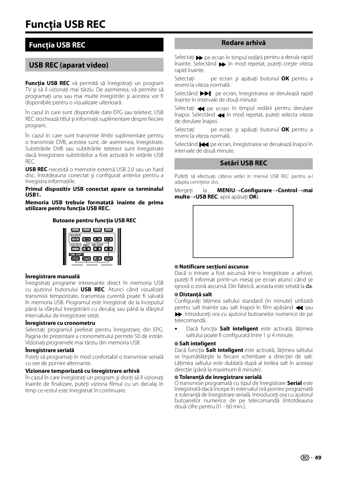 Sharp LC-60LE751E/K, LC-70LE754E, LC-70LE752E Funcţia USB REC, USB REC aparat video, Redare arhivă, Setări USB REC 