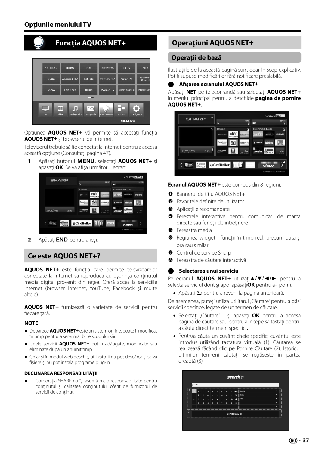 Sharp LC-39LE754E/V, LC-70LE754E Funcţia AQUOS NET+, Ce este AQUOS NET+?, Operaţiuni AQUOS NET+, Opţiunile meniului TV 