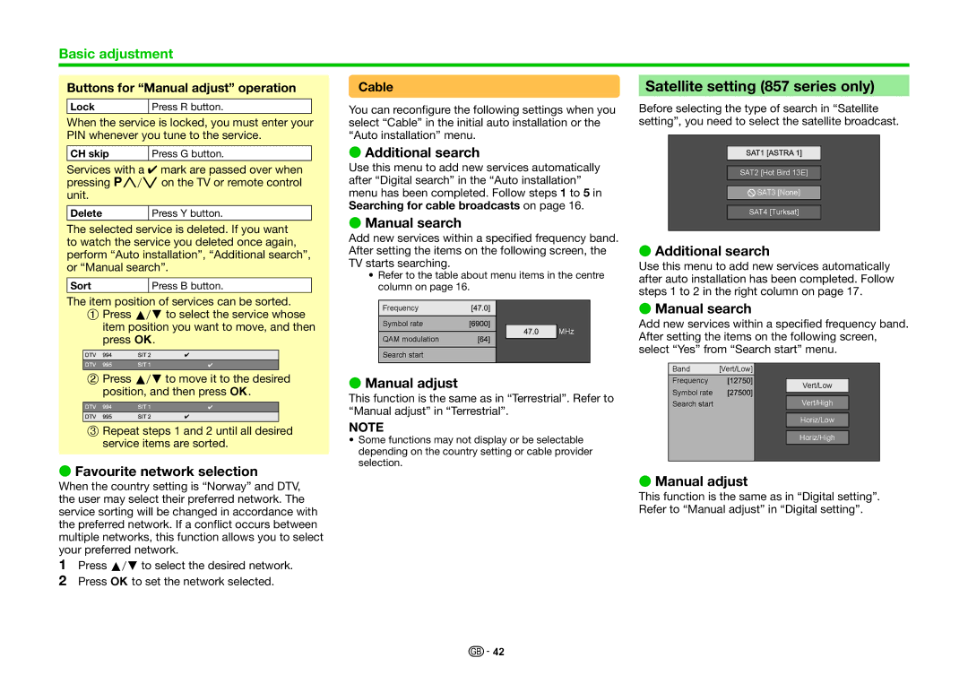 Sharp LC-80LE857EN Satellite setting 857 series only, Favourite network selection, Buttons for Manual adjust operation 