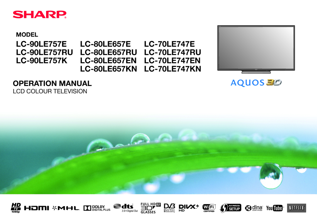 Sharp LC-70LE747KN, LC-90LE757RU, LC-70LE747EN, LC-70LE747RU, LC-80LE657EN, LC-90LE757E, LC-80LE657KN operation manual Model 