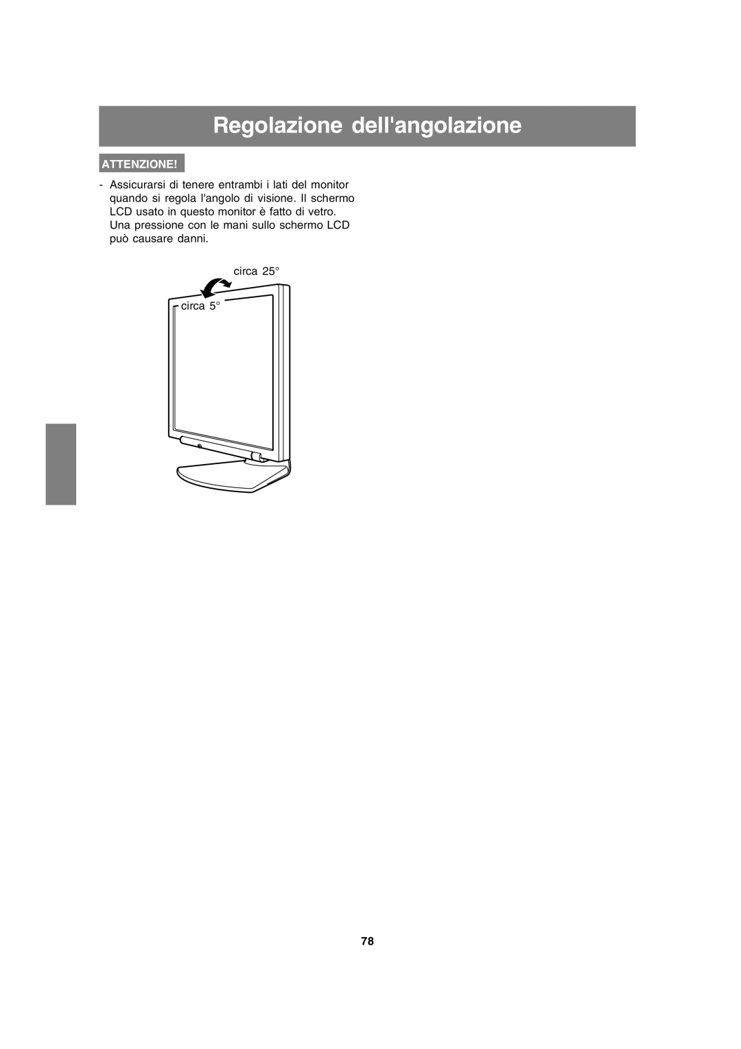 Sharp LL-191A operation manual Regolazione dellangolazione, Attenzione 