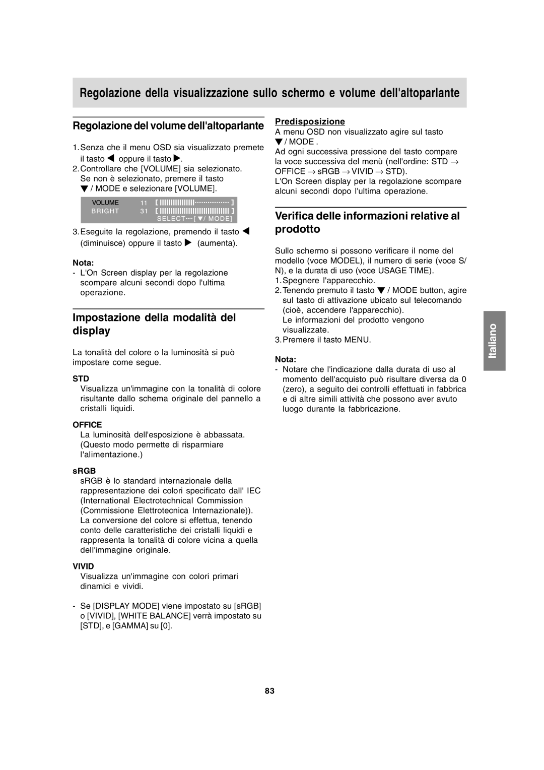 Sharp LL-191A Impostazione della modalità del display, Verifica delle informazioni relative al prodotto, Predisposizione 