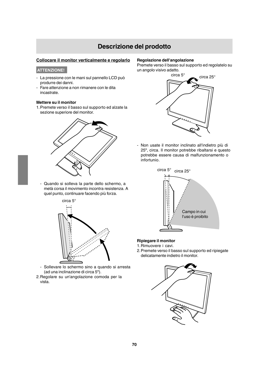 Sharp LL-T15A4 Descrizione del prodotto, Collocare il monitor verticalmente e regolarlo, Mettere su il monitor 