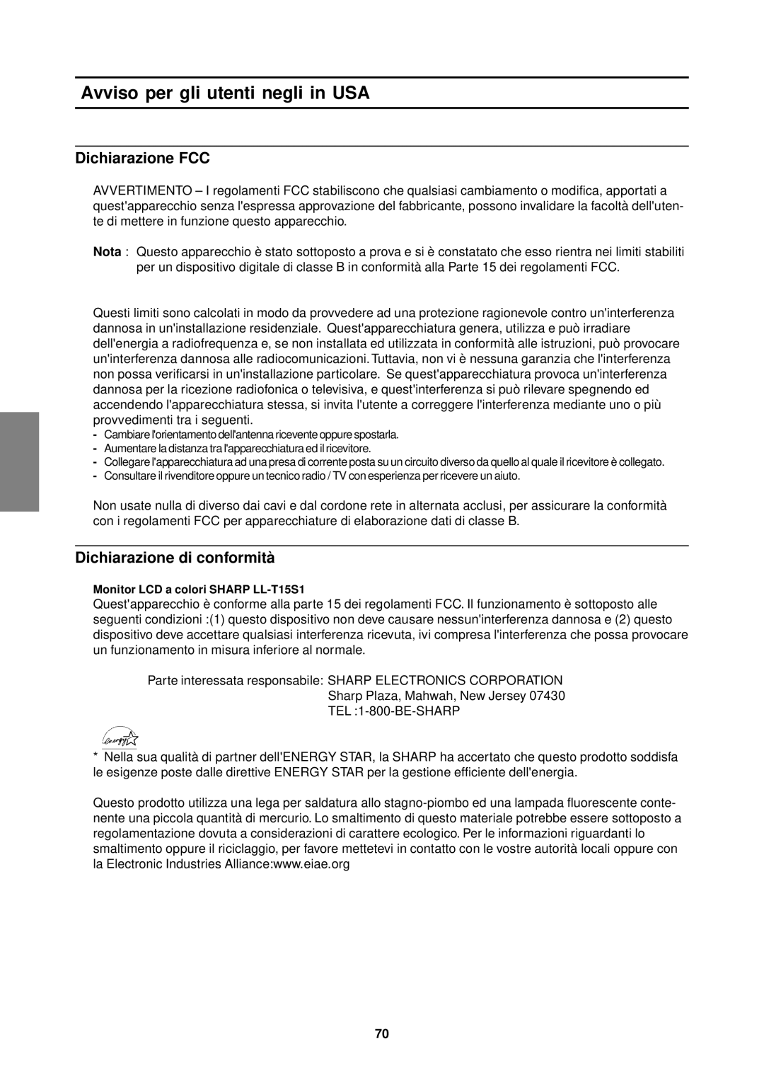 Sharp LL-T15S1 operation manual Avviso per gli utenti negli in USA, Dichiarazione FCC, Dichiarazione di conformità 