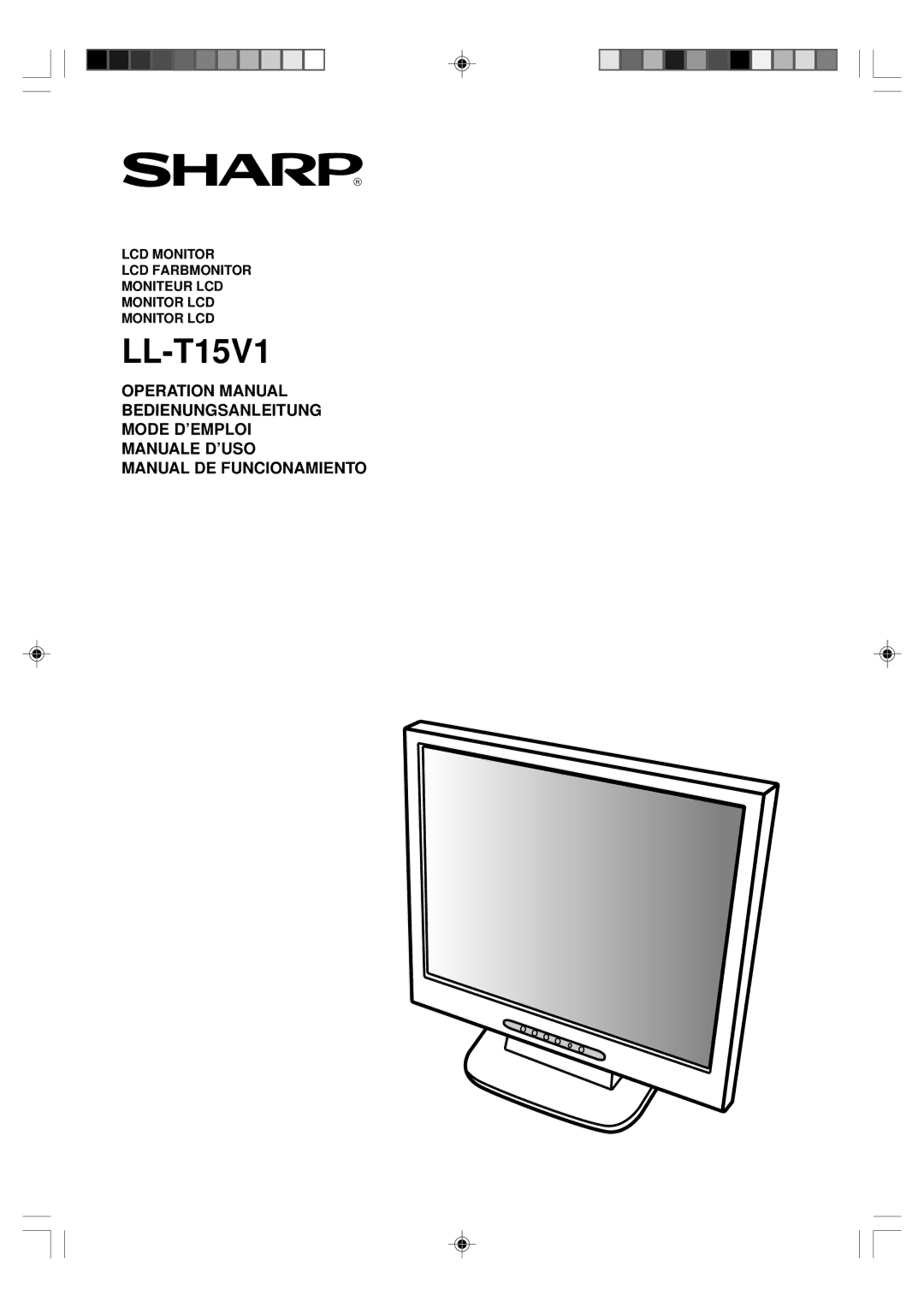 Sharp LL-T15V1 operation manual LCD Monitor LCD Farbmonitor Moniteur LCD 