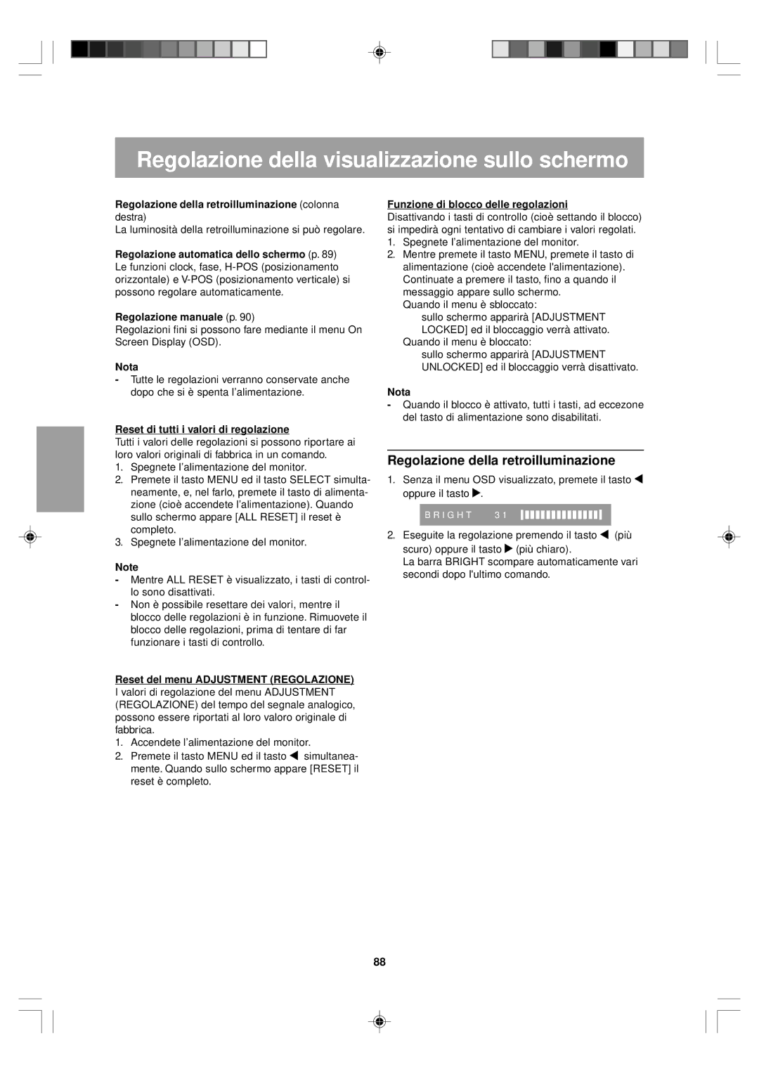 Sharp LL-T15V1 operation manual Regolazione della visualizzazione sullo schermo, Regolazione della retroilluminazione 