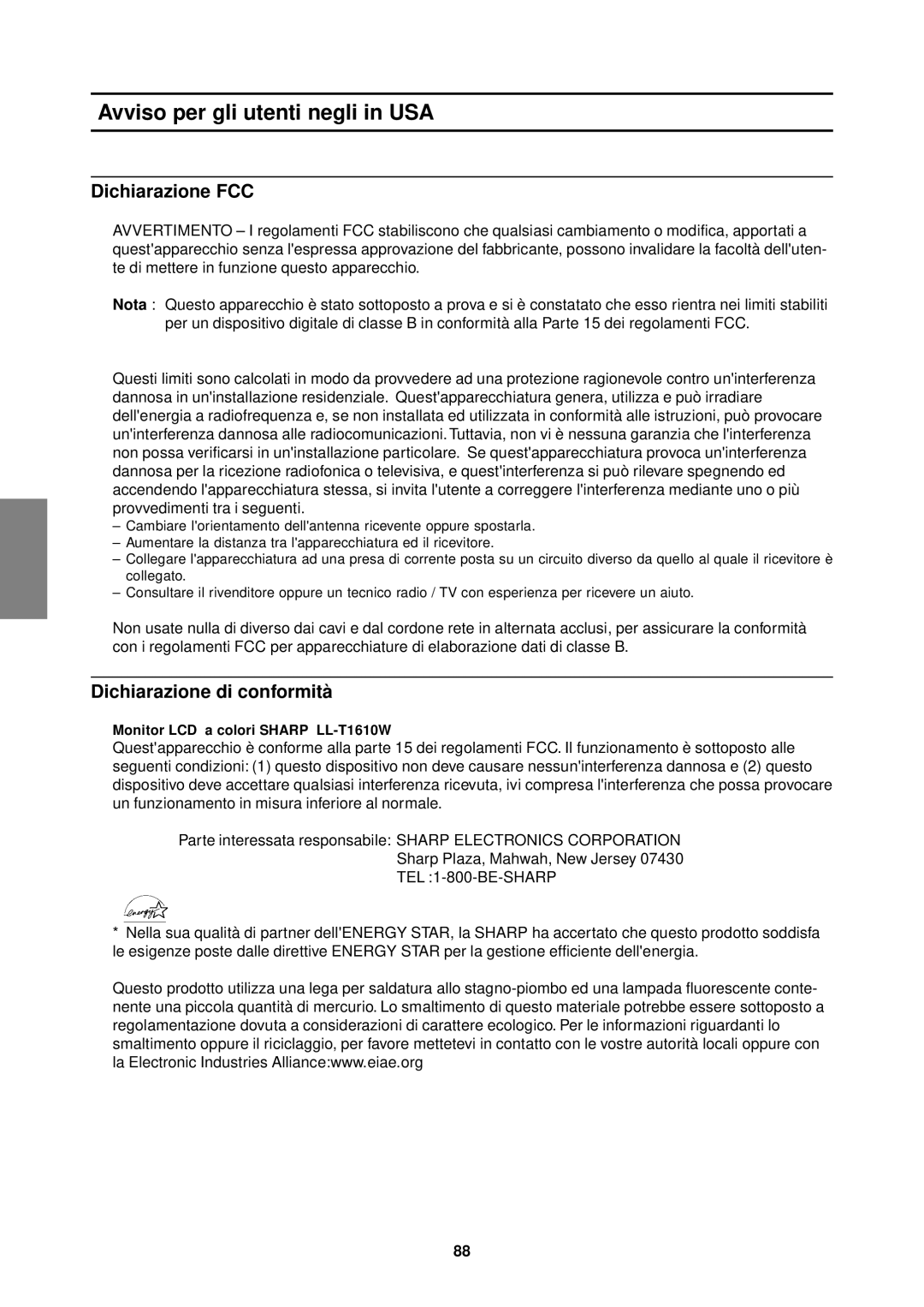 Sharp LL-T1610W operation manual Avviso per gli utenti negli in USA, Dichiarazione FCC, Dichiarazione di conformità 