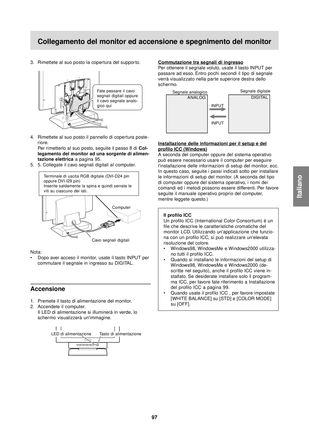 Sharp LL-T1610W Accensione, Commutazione tra segnali di ingresso, Collegate il cavo segnali digitali al computer 