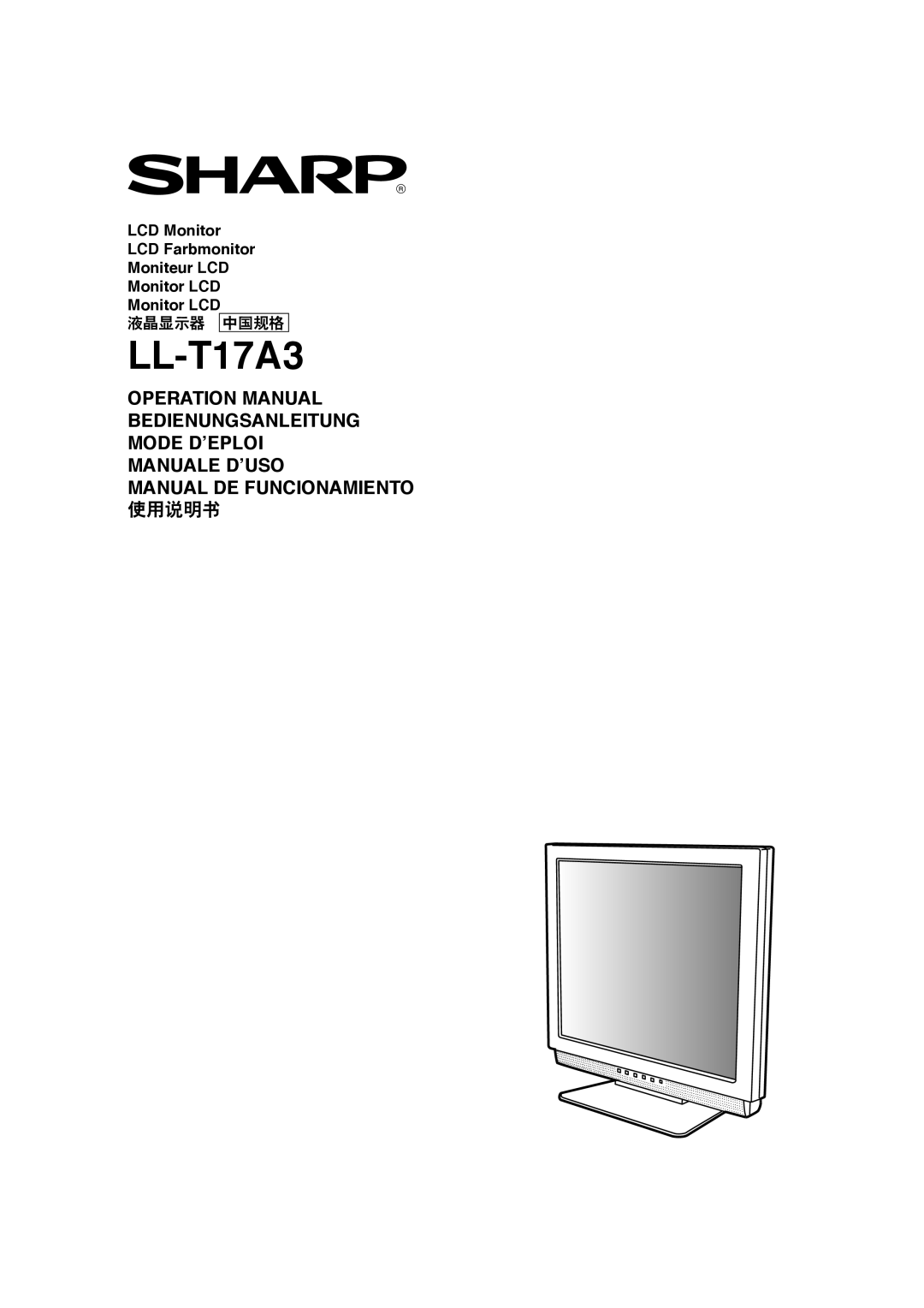 Sharp LL-T17A3 operation manual LCD Monitor LCD Farbmonitor Moniteur LCD 