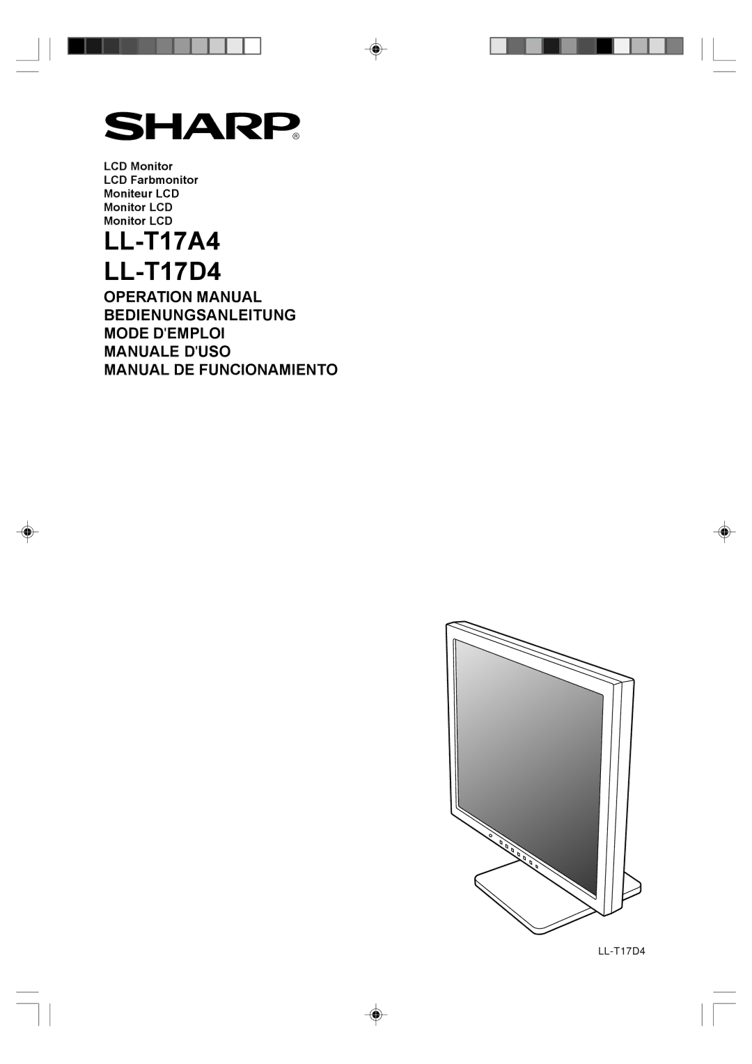 Sharp operation manual LL-T17A4 LL-T17D4, LCD Monitor LCD Farbmonitor Moniteur LCD 