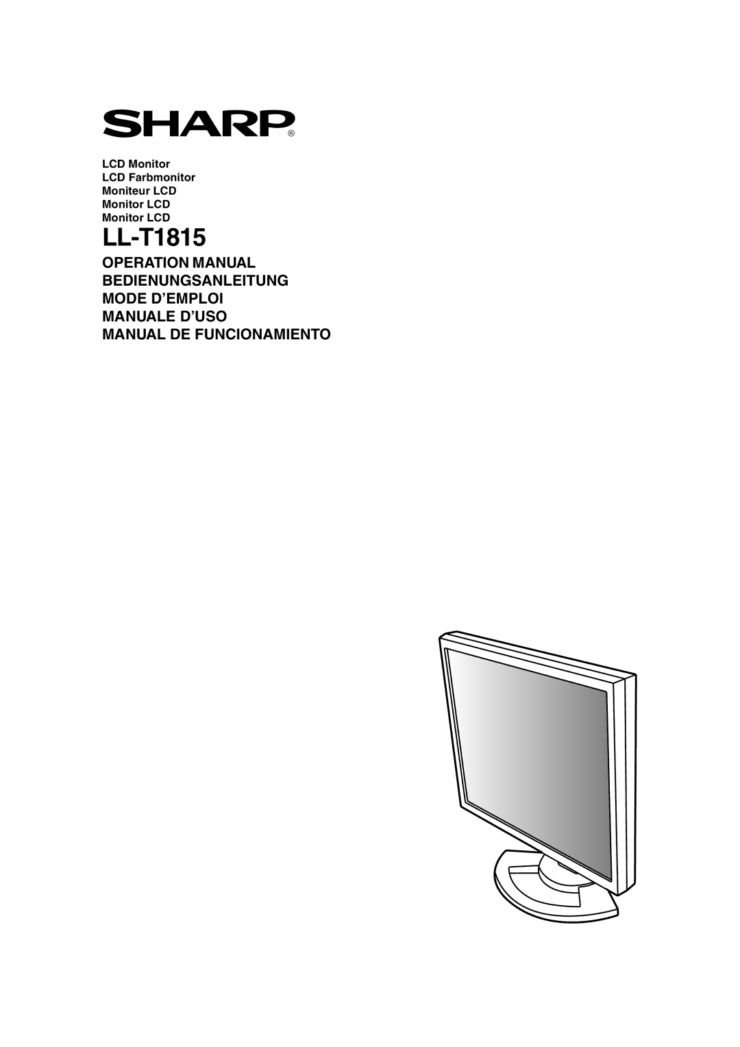 Sharp LL-T1815 operation manual LCD Monitor LCD Farbmonitor Moniteur LCD 