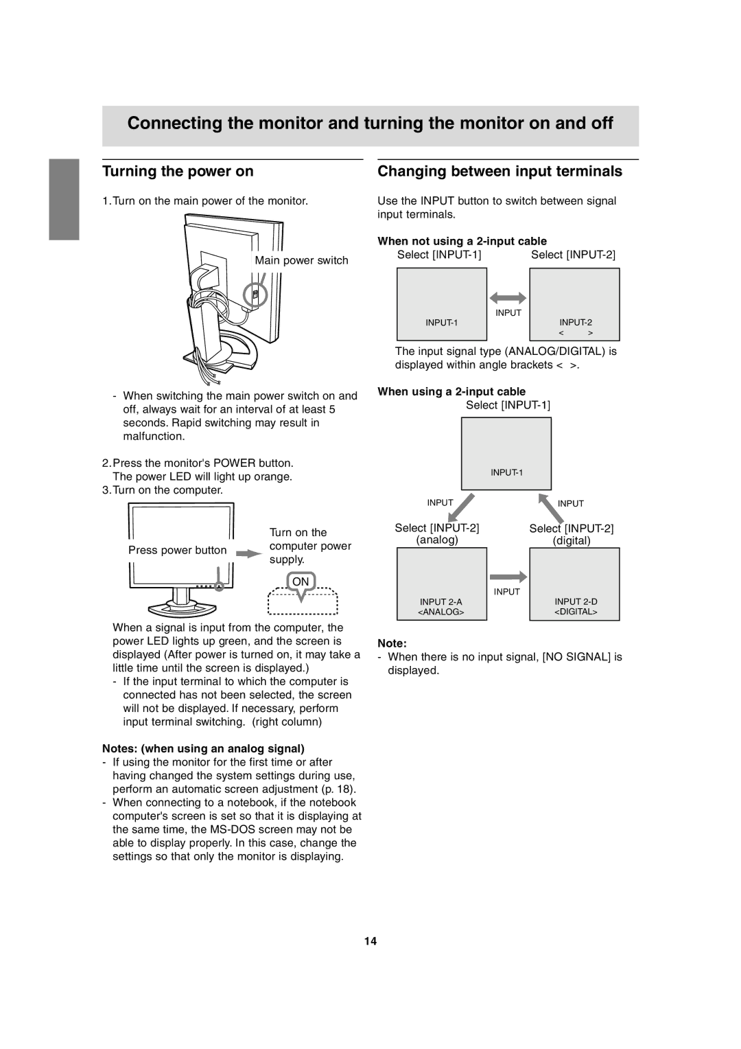 Sharp LL-T1815 operation manual Turning the power on, Changing between input terminals, When not using a 2-input cable 