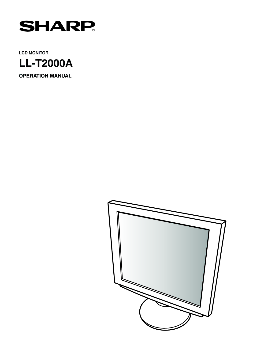 Sharp LL-T2000A operation manual LCD Monitor 