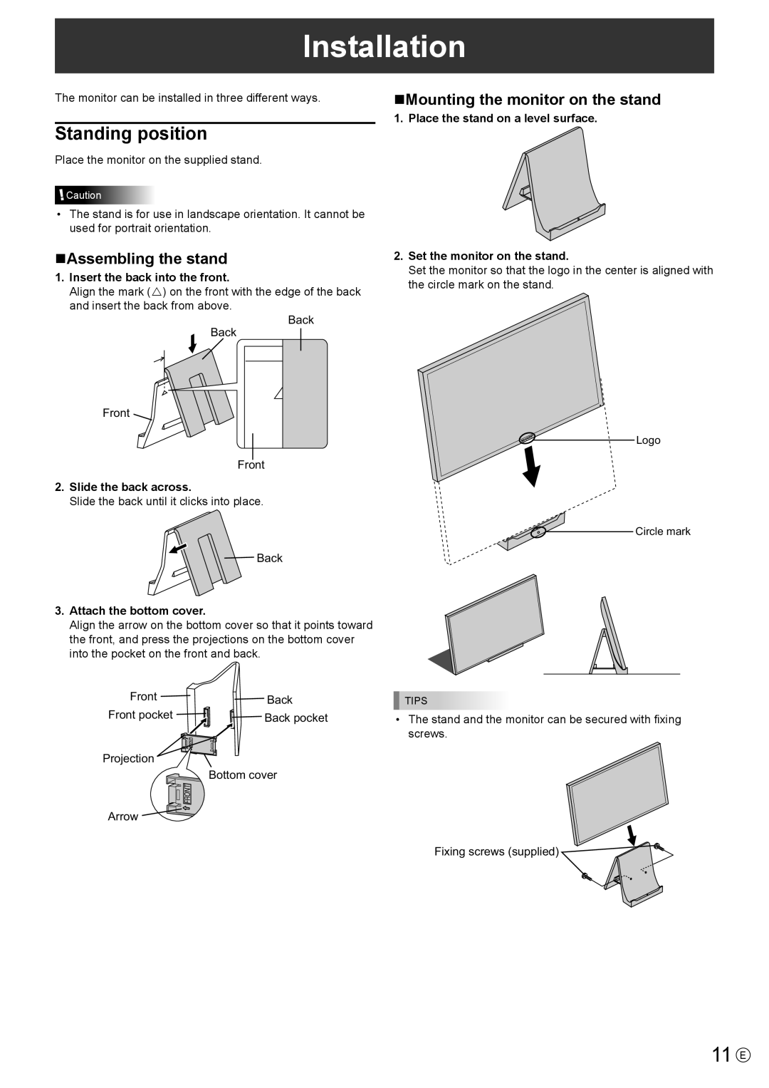 Sharp LL-S201A, LLS201A Installation, 11 E, Standing position, NMounting the monitor on the stand, NAssembling the stand 