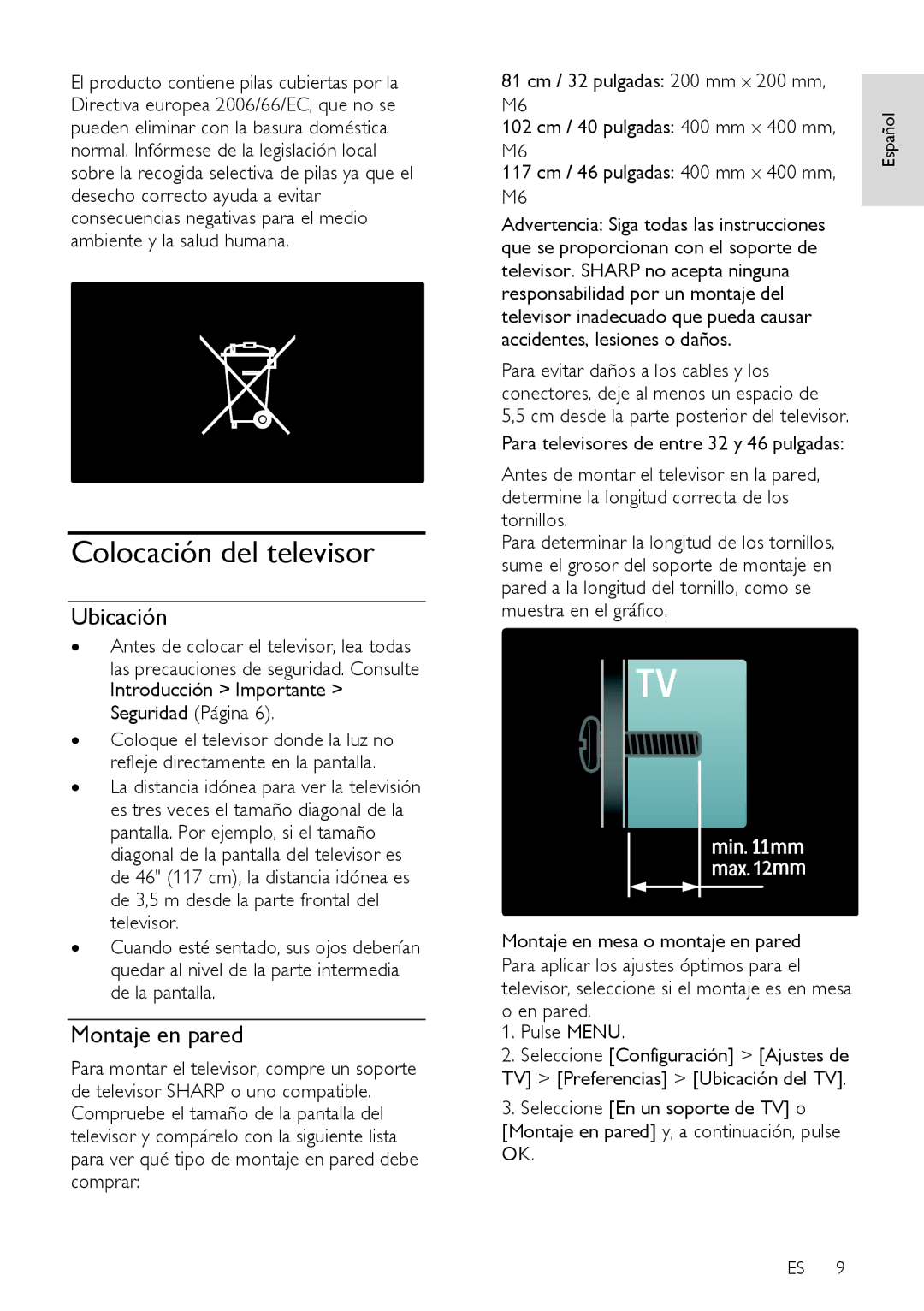 Sharp LU630E manual Colocación del televisor, Ubicación, Montaje en pared, Determine la longitud correcta de los Tornillos 